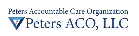 Peters ACO, Accountable Care Organization, improve population health, lower healthcare expenditures